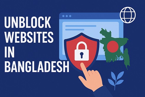 How to unblock Websites in Bangladesh